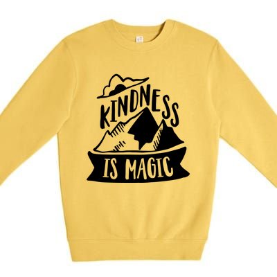 Kindness Is Magic Anti Bullying Kind Week Unity Day Cool Gift Premium Crewneck Sweatshirt