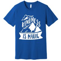 Kindness Is Magic Anti Bullying Kind Week Unity Day Cool Gift Premium T-Shirt