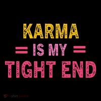 Karma is My Tight End Drawstring Bag