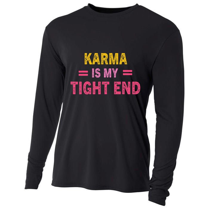 Karma is My Tight End Cooling Performance Long Sleeve Crew