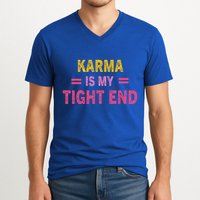 Karma is My Tight End V-Neck T-Shirt