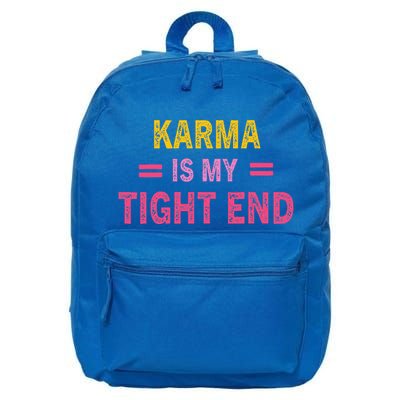 Karma is My Tight End 16 in Basic Backpack