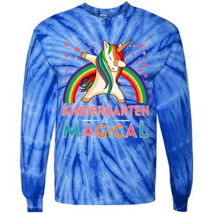 Kindergarten Is Magical Cute Rainbow Dabbing Unicorn Gift Tie-Dye Long Sleeve Shirt