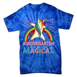 Kindergarten Is Magical Cute Rainbow Dabbing Unicorn Gift Tie-Dye T-Shirt