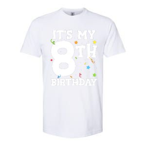 Kids Its My 8th Birthday 8 Eight Happy Birthday Boy Or Girls Softstyle CVC T-Shirt