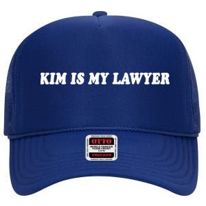 Kim Is My Lawyer Social Criminal Justice Reform Gift High Crown Mesh Back Trucker Hat