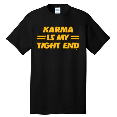 Karma Is My Tight End Kansas City Football Tall T-Shirt