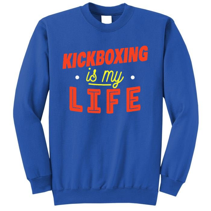 Kickboxing Is My Life Funny Kickboxer Sweatshirt