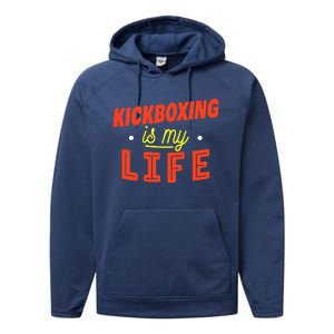 Kickboxing Is My Life Funny Kickboxer Performance Fleece Hoodie