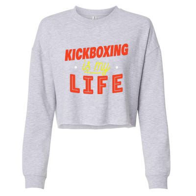 Kickboxing Is My Life Funny Kickboxer Cropped Pullover Crew