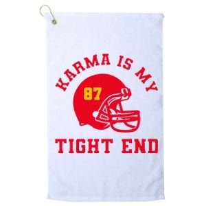 Karma Is My Tight End American Football Platinum Collection Golf Towel