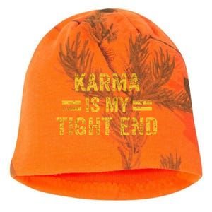 Karma Is My Tight End Kati - Camo Knit Beanie