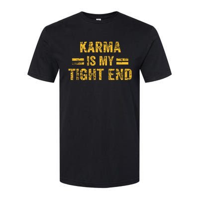 Karma Is My Tight End Softstyle® CVC T-Shirt