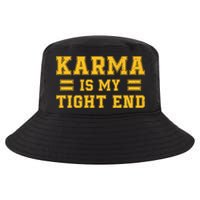Karma Is My Tight End Cool Comfort Performance Bucket Hat