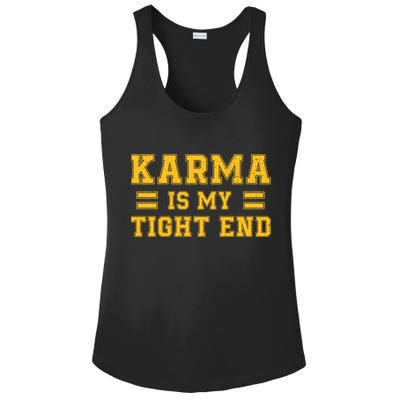 Karma Is My Tight End Ladies PosiCharge Competitor Racerback Tank