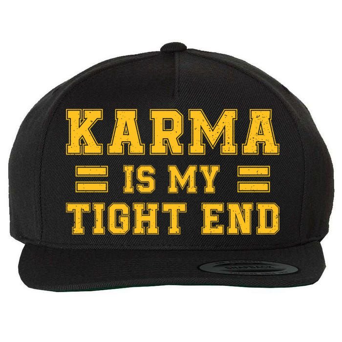 Karma Is My Tight End Wool Snapback Cap