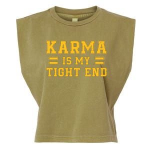 Karma Is My Tight End Garment-Dyed Women's Muscle Tee