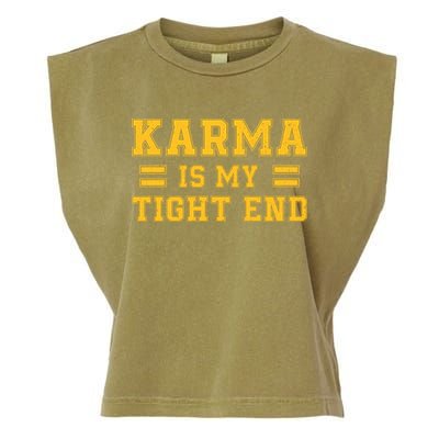 Karma Is My Tight End Garment-Dyed Women's Muscle Tee