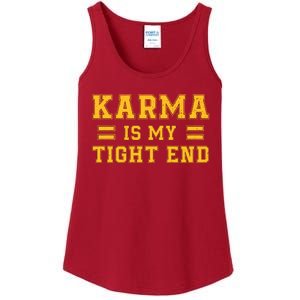 Karma Is My Tight End Ladies Essential Tank