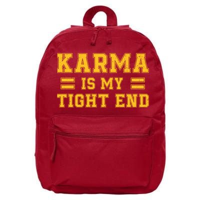Karma Is My Tight End 16 in Basic Backpack