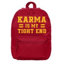 Karma Is My Tight End 16 in Basic Backpack