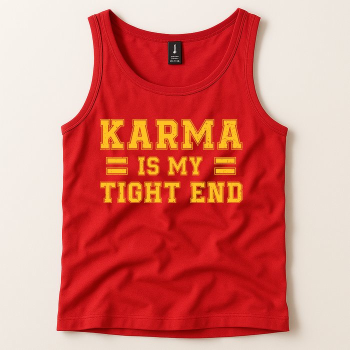 Karma Is My Tight End Tank Top