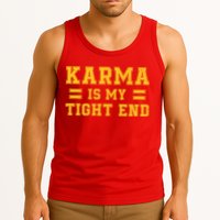 Karma Is My Tight End Tank Top