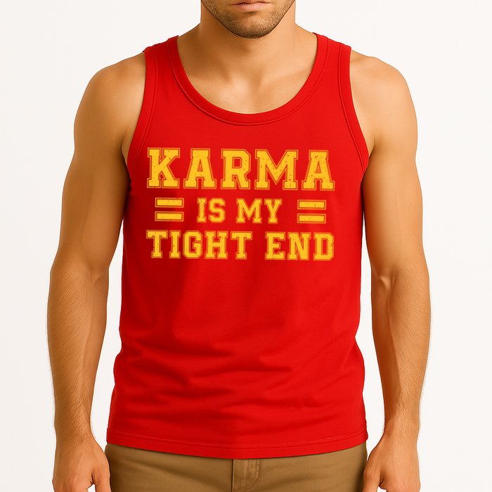 Karma Is My Tight End Tank Top