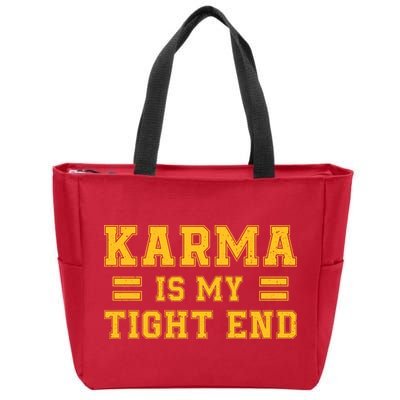 Karma Is My Tight End Zip Tote Bag