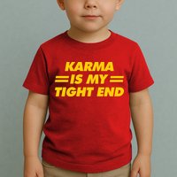 Karma Is My Tight End Kansas Football Toddler T-Shirt
