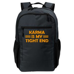 Karma Is My Tight End Daily Commute Backpack