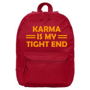 Karma Is My Tight End 16 in Basic Backpack