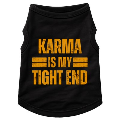 Karma Is My Tight End Doggie Tank