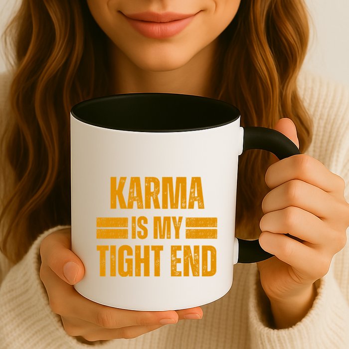 Karma Is My Tight End Mug