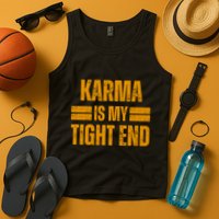Karma Is My Tight End Tank Top
