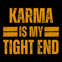 Karma Is My Tight End Cropped Pullover Crew