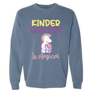 Kindergarten Is Magical Unicorn Gift Garment-Dyed Sweatshirt