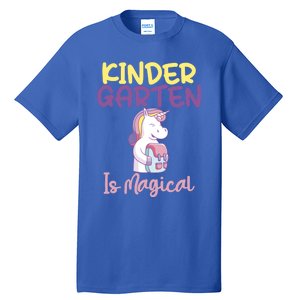 Kindergarten Is Magical Unicorn Gift Tall T-Shirt