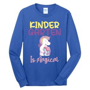 Kindergarten Is Magical Unicorn Gift Tall Long Sleeve T-Shirt