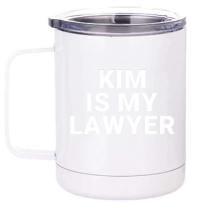 Kim Is My Lawyer 1 12 oz Stainless Steel Tumbler Cup