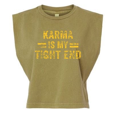 Karma is My Tight End  Garment-Dyed Women's Muscle Tee