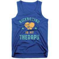 Kickboxing Is My Therapy Sarcastic Funny Boxing Kickboxer Great Gift Tank Top