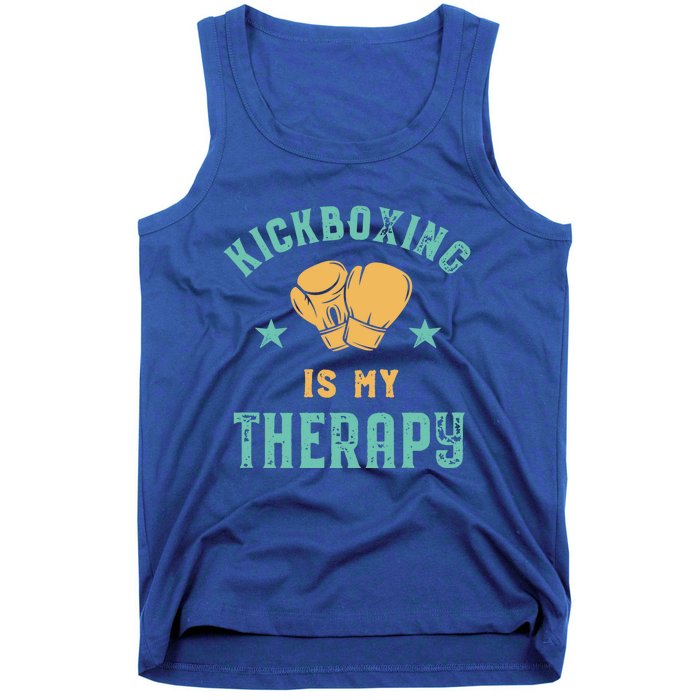 Kickboxing Is My Therapy Sarcastic Funny Boxing Kickboxer Great Gift Tank Top