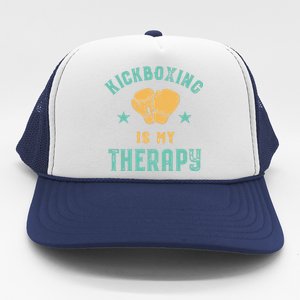 Kickboxing Is My Therapy Sarcastic Funny Boxing Kickboxer Great Gift Trucker Hat