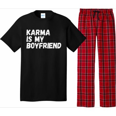 Karma is my Boyfriend Funny Sarcastic Pajama Set