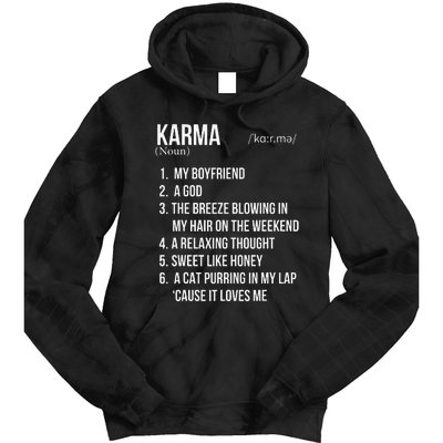 Karma Is My Boyfriend Karma A God Relaxing Thought Inspired Tie Dye Hoodie