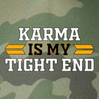 Karma Is My Tight End Legacy Tie Dye Trucker Hat