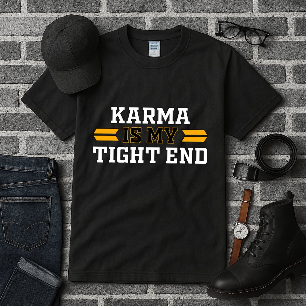 Karma Is My Tight End Tall T-Shirt