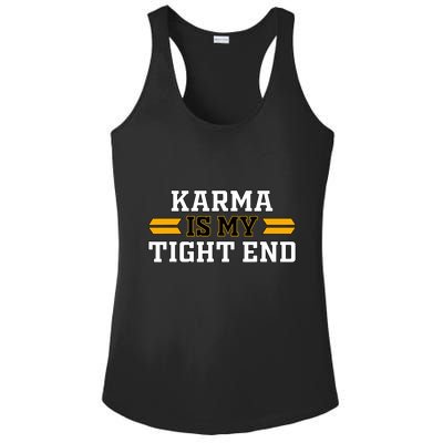 Karma Is My Tight End Ladies PosiCharge Competitor Racerback Tank