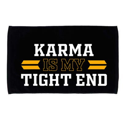 Karma Is My Tight End Microfiber Hand Towel